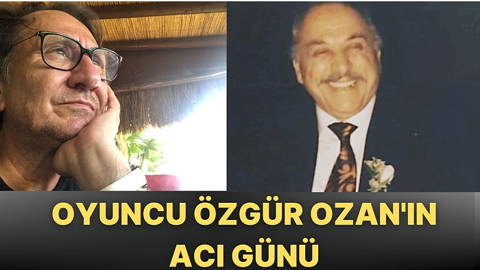 Özgür Ozan Aldığı Haberle Yıkıldı! Oyuncu Özgür Ozan'ın Acı Kaybı