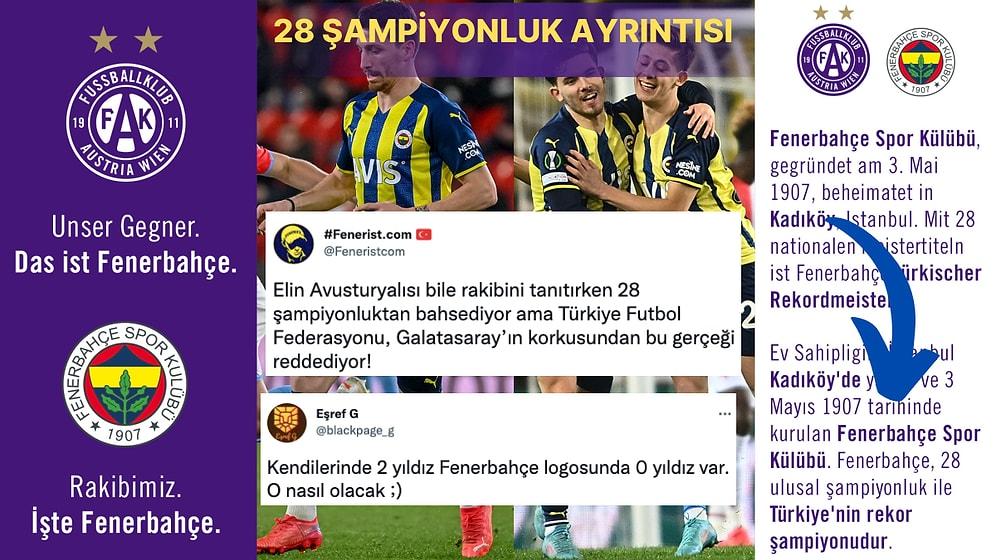 Austria Wien, Fenerbahçe'yi Türkiye'nin En Fazla Şampiyon Olan Takımı Olarak Tanıttı Sosyal Medya Karıştı