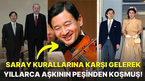 Ülkesine Yeni Bir Umut Gibi Doğan Japonya İmparatoru Naruhito Hakkında Hiç Bilinmeyen 19 İlginç Gerçek