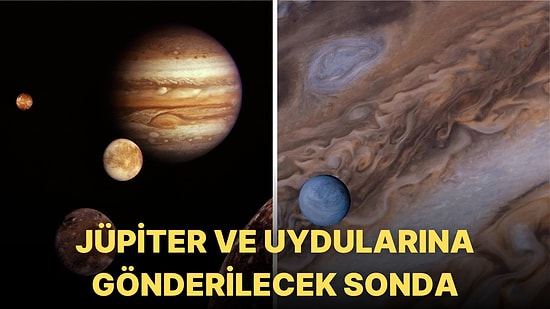 2023 Yılında Jüpiter ve Uydularına Gönderilecek Juice Sondasının Özellikleri ve Görevlerini Açıklıyoruz