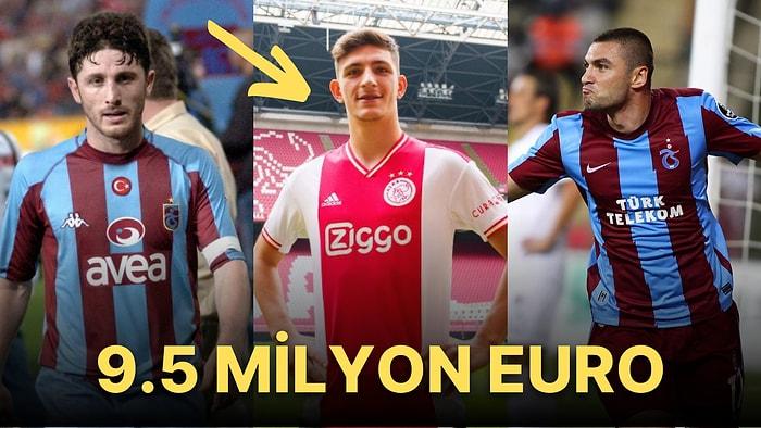 Ahmetcan Kaplan Ajax'ta! Trabzonspor'un Bonservisinden En Çok Gelir Elde Ettiği 10 Futbolcusu