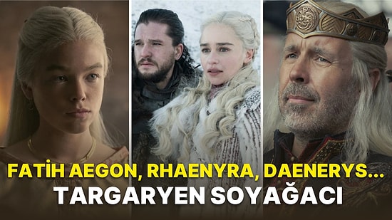 'House of the Dragon' Dizisini İzlerken Kafası Karışanlar İçin Targaryen Ailesinin Üyelerini Tanıyalım!