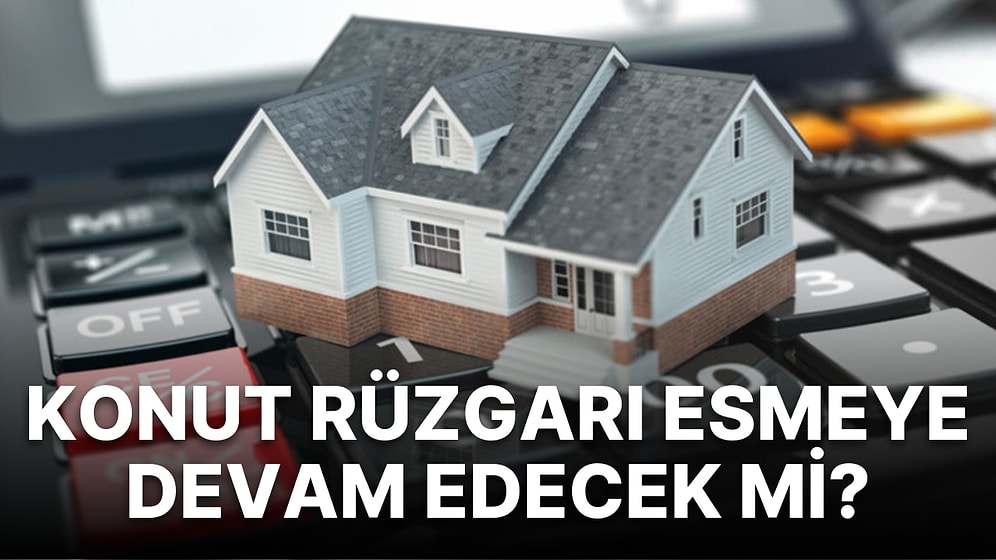 Gayrimenkulde Son Durum: Konutta Beklenen Faiz İndirimi Olacak mı? Ev Fiyatları Düşecek mi?