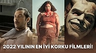 Daha Yıl Bitmeden Tüm Dünyaya Adını Duyurmayı Başardılar! 2022 Yılının En İyi Korku Filmleri