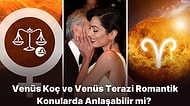 Venüs Koç ve Venüs Terazi Aşkta Uyumlu mudur, Aralarında Cinsel Çekim Var mıdır?