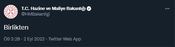 Bakan'dan sonra Bakanlık hesabından da tek kelimelik iki tweet atıldı.