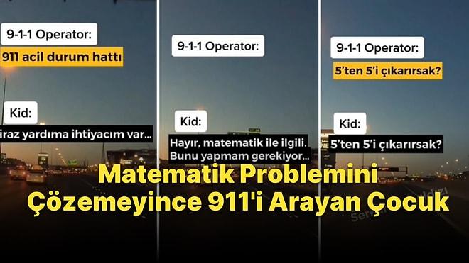 Matematik Sorusunu Çözemeyince Yardım Almak İçin 911'i Arayan Çocuk