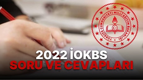 2022 MEB İOKBS Soru ve Cevapları Açıklandı! MEB İOKBS Soru Kitapçıkları ve Cevap Anahtarları Sayfası