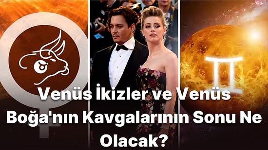 Venüs Boğa Burcu ile Venüs İkizler Burcu Uyumlu mudur, Aşkları Uzun Sürebilir mi?