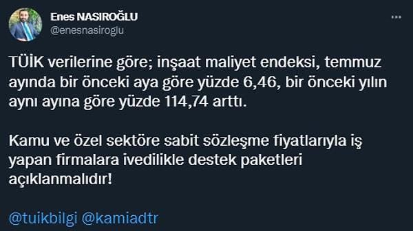 Kamu Müteahhitleri ve İş İnsanları Derneği Genel Sekreteri Enes Nasıroğlu, verileri sonrası sosyal medyada sabit fiyatla iş yapan kamu müteahhitlerine destek istedi.