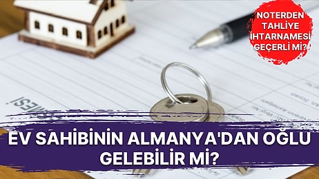 Noterden Kiracıya Gönderilen Tahliye İhtarnamesi Hangi Durumlarda Geçerli? Kiracının Hakları Neler?