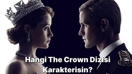 Hangi The Crown Dizisi Karakterisin?