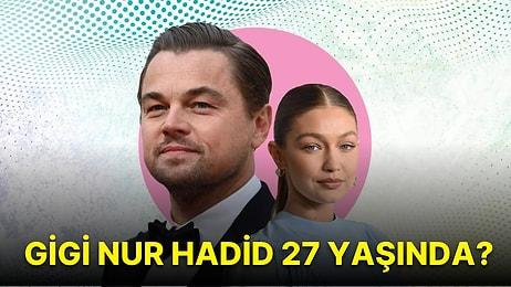 25 Kuralını Çiğnedi! Leonardo DiCaprio ve Ünlü Model Gigi Hadid Yeni Bir İlişkiye Yelken mi Açtı?