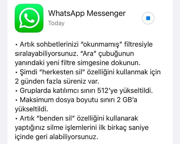 WhatsApp'a gelen güncellemede yenilikler birer cümleyle şu şekilde gösteriliyor.