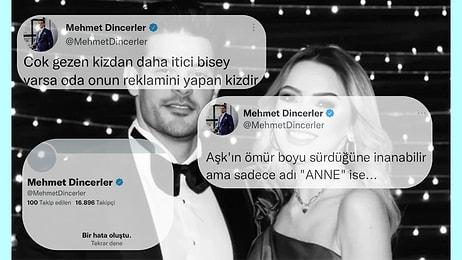 Hadise'nin Ayrıldığını Açıkladığı Mehmet Dinçerler Önce Eski Tweetlerini Sildi Ardından Hesabını Kapattı