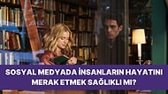 Instagram Hikayelerinden Sosyal Medya Alışkanlıklarına: Neden Başkalarının Hayatını Merak Ederiz?