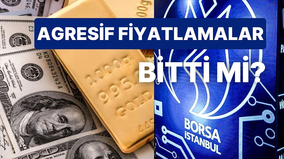 Borsa'da Düşüş Bitti mi? Dolarda Yeni Zirveler Görülecek mi? Merkez Bankalarının Altın ve Petrole Etkisi!