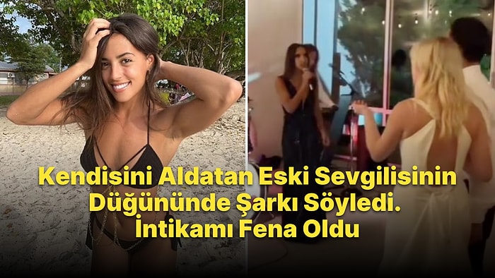 Kendisini Aldatan Eski Sevgilisinin Düğününde Şarkı Söyledi: İntikamı Fena Oldu!