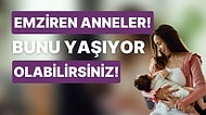 Bebeğini Emzirmekte Problem Yaşayan Anneler Buraya! Disforik Süt Enjeksiyon Refleksi Yani D-MER Nedir?