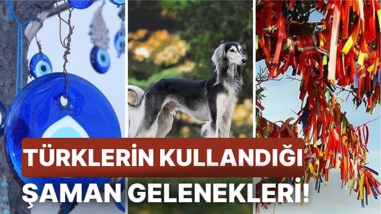 Bugün Hala Yapmaya Devam Ettiğimiz Şaman Gelenekleri