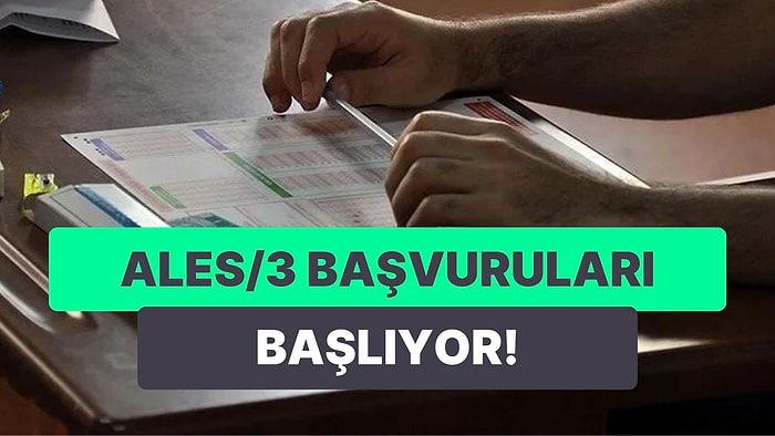 2022 ALES/3 Başvuruları Ne Zaman? Başvuru Ücreti Ne Kadar? İşte ALES/3 Sınavıyla İlgili Merak Edilenler!