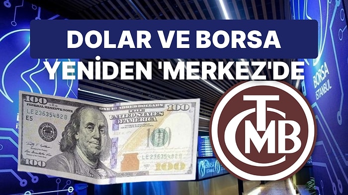 Borsa İstanbul'da Bankacılık Baskısı Sürerken, TCMB Faiz Kararı Fed Sonrası Dolarda Etkili Oldu