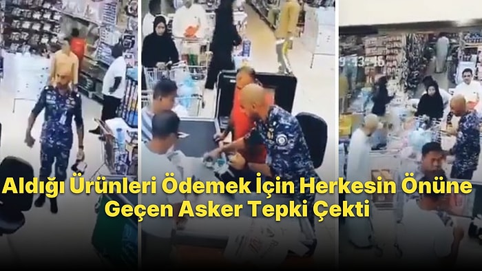 Ürdün'de Bir Askerin, Sülalesi Rahat Bir Şekilde Market Kasasında Sıra Bekleyen İnsanların Önüne Geçtiği Anlar