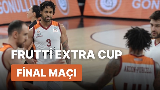 Frutti Extra Cup Final: Bursaspor-Galatasaray NEF Basketbol Maçı Saat Kaçta, Hangi Kanalda?