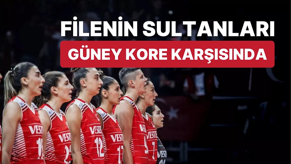 Türkiye-Güney Kore Voleybol Maçı Ne Zaman, Saat Kaçta? Türkiye-Güney Kore Voleybol Maçı Hangi Kanalda?