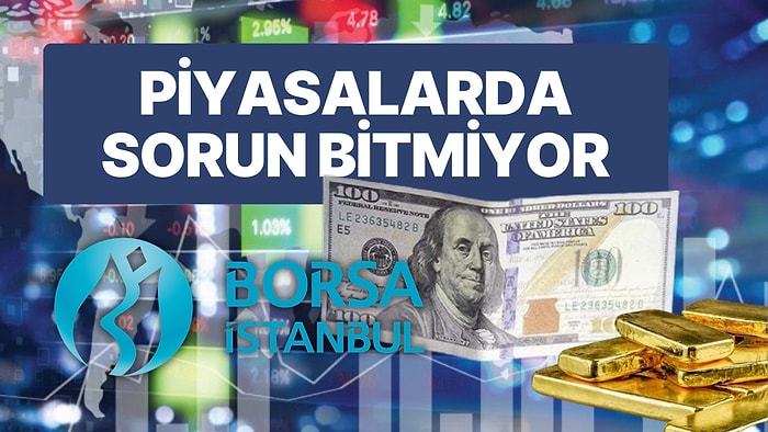 Dolar Dünyayı Ezdi Geçti: Borsalar, Para Piyasaları, Emtia Fiyatlamaları Karıştı