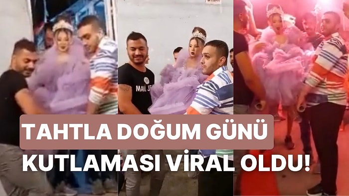 Biraz Abartmıyor musunuz? Tahtla Taşınan Doğum Günü Kızının Görüntüleri Sosyal Medyada Viral Oldu