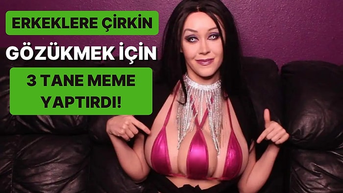 Erkekler Kendisini Çirkin Bulsun Diye 350 Bin Lira Harcayarak Üçüncü Memesini Yaptıran Enteresan Kadın