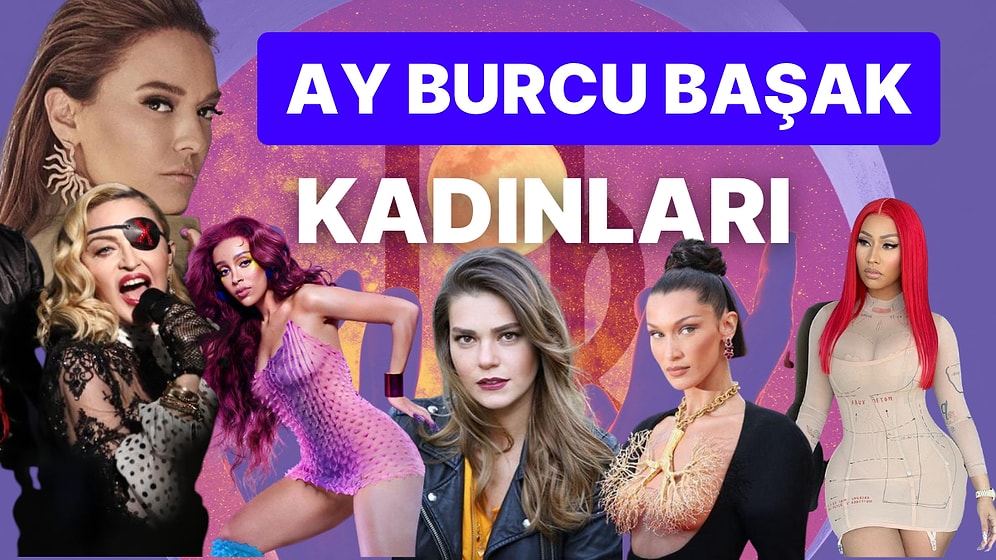 Doğum Haritasında Ay Başak Burcunda Ne Demek? Ay Burcu Başak Kadınları ve Tüm Bilinmeyenleri!