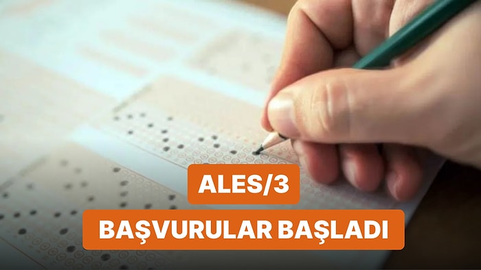 2022 ALES/3 Başvuruları Başladı! ALES/3 Sınavı Ne Zaman? ALES Başvuru Ücreti