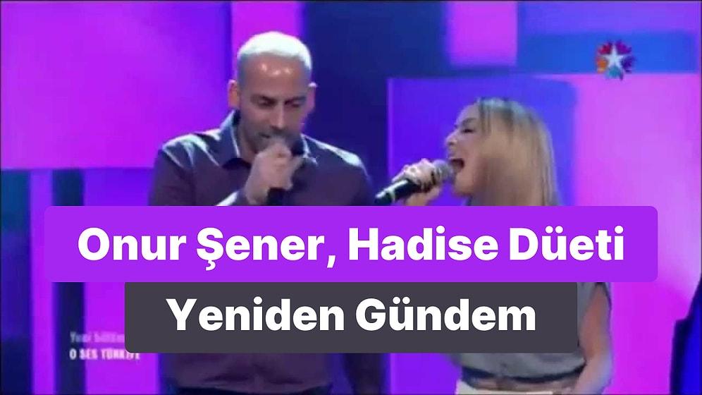 İstek Şarkı Sonrası Öldürülen Müzisyen Onur Şener'in 9 Yıl Önce O Ses Türkiye'de Hadise ile Düet Yaptığı Anlar