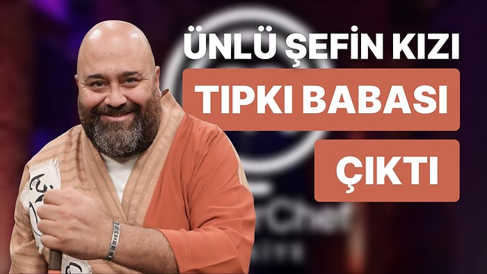 Hık Demiş Burnundan Düşmüş: MasterChef'in Babacan Şefi Somer Sivrioğlu Kızının Fotoğrafını Paylaştı