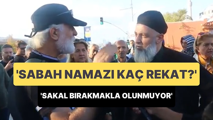 Tartıştığı Adamın Bilemeyeceğini Zannedip 'Sabah Namazı Kaç Rekat?' Diye Sordu: 'Sakal Bırakmakla Olunmuyor'