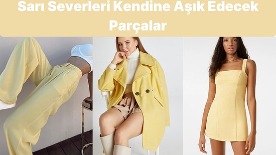 Yazın Favori Rengi Kışın da Etkisini Sürdürecek! Sarının En Güzel Tonlarını Üstünde Barındıran Giyim Önerileri