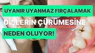 Sabah Uyanır Uyanmaz Dişlerinizi Fırçalamamak Diş Sağlığınız İçin Daha İyi Olabilir!