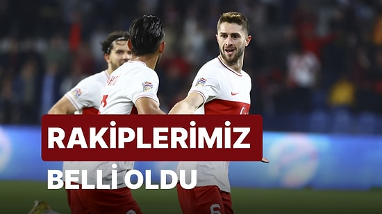 A Milli Futbol Takımı'nın EURO 2024 Elemeleri'ndeki Rakipleri Belli Oldu!
