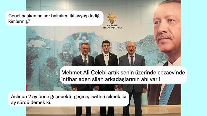 Adalet ve Kalkınma Partisi'ne Geçtiğini Duyuran Mehmet Ali Çelebi'ye Twitter'da Sert Tepkiler Geldi