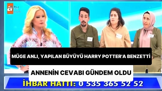 Oğluna Yapılan Büyü İçin 'Harry Potter ile Voldemort'un Savaşı Gibi' Diyen Müge Anlı'ya 'Aynen' Diyen Anne