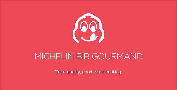 Toplamda 10 restorana "Bib Gourmand" ödülü verildi. Yemek ve fiyat kalitesi açısından ilginç bir deneyim sunan restoranlara verilen Bib Gourmand ödülünü alan restoranlar şunlar: