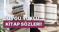 İnsanın Kendini Sorgulamasına Neden Olan En Duygusal Kitap Alıntıları