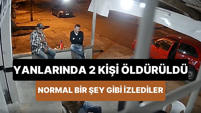 Yanlarındaki 2 Kişi Silahlı Saldırıya Uğrayıp Öldürülürken Yerlerinden Bile Kıpırdamadılar