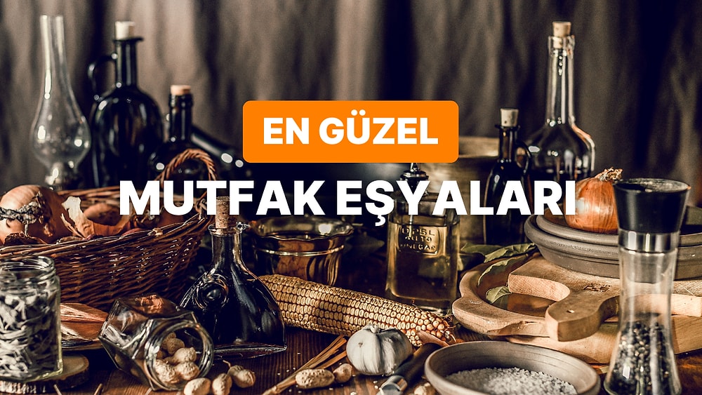 Mutfağınızı Daha İyi Gösterecek Kullanışlı ve Pratik Ürün Tavsiyeleri