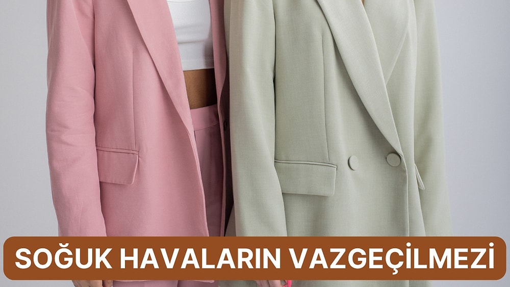 Kışın Sizi Sıcak Tutarken Şık da Gösterecek Blazer Ceket Önerileri