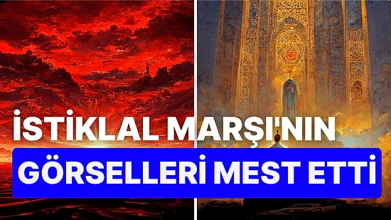 Bir Kullanıcı İstiklal Marşı'nın Yapay Zeka Görüntüsünü Merak Edip Görselleştirdi Sonuç Herkesi Hayran Bıraktı