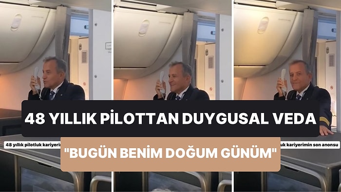 48 Yıllık Pilot Doğum Gününde Duygusal Bir Konuşma Yaptı: 'Bugün Benim Son Uçuşum'