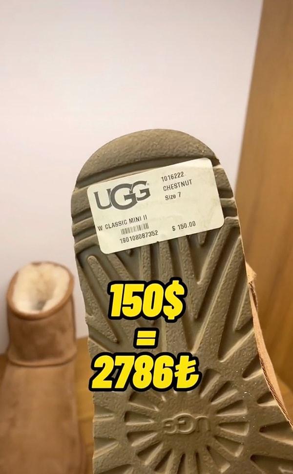 4. Ve son olarak Amerika'da San Francisco'da bulunan Ugg mağazasında botun fiyatı 150 dolar. 8 saat çalışarak bu Ugg'ı satın alabilirsiniz.